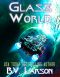 [Undying Mercenaries 13] • Glass World (Undying Mercenaries Series Book 13)